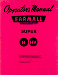 Farmall Super H & HV Operators Manual PRINT